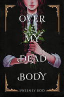 Image for "Over My Dead Body"