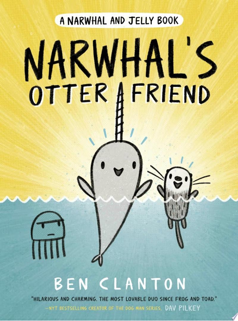 Image for "Narwhal&#039;s Otter Friend (A Narwhal and Jelly Book #4)"