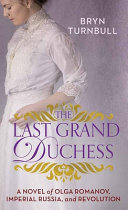 Image for "The Last Grand Duchess"