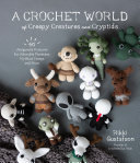 Image for "A Crochet World of Creepy Creatures and Cryptids"